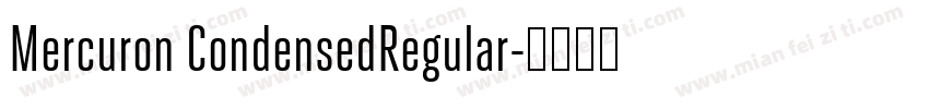 Mercuron CondensedRegular字体转换